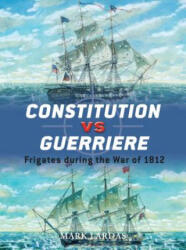 Constitution vs Guerriere - Mark Lardas (ISBN: 9781846034343)
