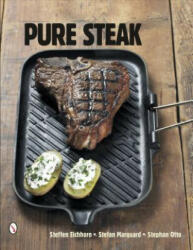 Pure Steak - Steffen Eichorn (ISBN: 9780764339271)