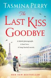 The Last Kiss Goodbye (ISBN: 9781472208422)