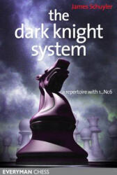 Dark Knight System - James Schuyler (ISBN: 9781857449952)