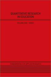 Quantitative Research in Education (ISBN: 9781847873279)