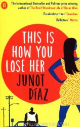 Junot Diaz: This Is How You Lose Her (2013)