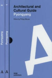 Pyongyang Architectural and Cultural Guide, 2 Vols. . Architekturführer Pjöngjang, englische Ausgabe - Philipp Meuser (ISBN: 9783869221878)