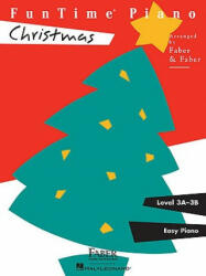 FunTime Piano, Level 3A-3B, Christmas - Nancy Faber, Randall Faber (ISBN: 9781616770068)