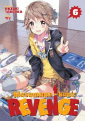 Masamune-kun's Revenge Vol. 6 - Takeoka Hazuki, Tiv (ISBN: 9781626925618)