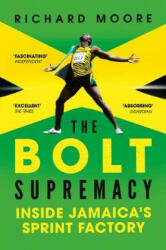 The Bolt Supremacy - Richard Moore (ISBN: 9781681777597)