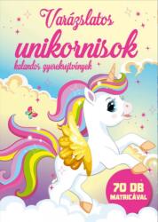 Varázslatos unikornisok - Kalandos gyerekrejtvények - 70 db matricával (2024)