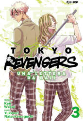 Tokyo revengers. Una lettera da Baji - Ken Wakui, Yukinori Natsukawaguchi (ISBN: 9788834913642)