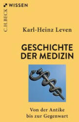 Geschichte der Medizin - Karl-Heinz Leven (ISBN: 9783406816277)