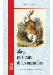 Alicia en el pais de las maravillas - Carroll (ISBN: 9791020805010)