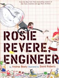 Rosie Revere, Engineer (2013)