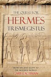 The Quest For Hermes Trismegistus (ISBN: 9780863157981)