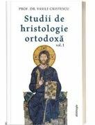 Studii de hristologie ortodoxa - Vasile Cristescu (ISBN: 9786069746653)