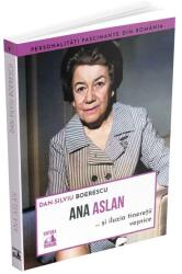 Ana Aslan și iluzia tinereții veșnice (ISBN: 9786069602973)