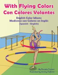 With Flying Colors - English Color Idioms (ISBN: 9781951787134)