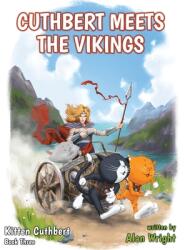 Kitten Cuthbert: Book 3 - Cuthbert Meets The Vikings (ISBN: 9781800941588)