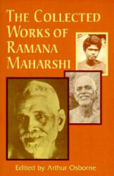 Collected Works of Ramana Maha - Arthur Osborne (ISBN: 9780877289074)