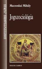 JOGSZOCIOLÓGIA (ISBN: 9789639542334)