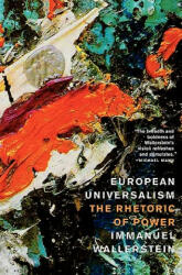 European Universalism: The Rhetoric of Power (ISBN: 9781595580610)