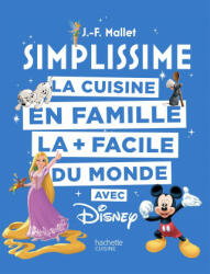 Simplissime/La cuisine en famille la plus facile du monde - Jean-François Mallet (ISBN: 9782016261828)