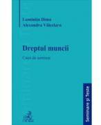 Dreptul muncii. Caiet de seminar - Luminita Dima (ISBN: 9786061814060)