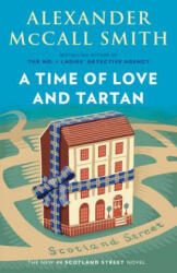 A Time of Love and Tartan: 44 Scotland Street Series - Alexander McCall Smith (ISBN: 9780525436553)
