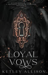 Loyal Vows - Ketley Allison (ISBN: 9781954148345)