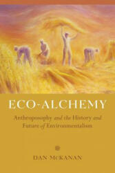 Eco-Alchemy - Dan McKanan (ISBN: 9780520290068)