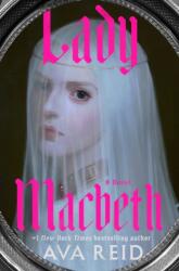 Lady Macbeth: A Novel (ISBN: 9780593722565)