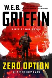 W. E. B. Griffin Zero Option (ISBN: 9780399171222)