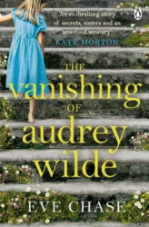 Vanishing of Audrey Wilde - Eve Chase (ISBN: 9781405919340)