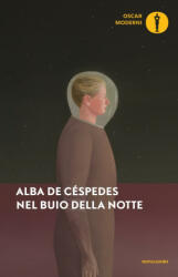 Nel buio della notte - Alba De Céspedes (ISBN: 9788804758556)