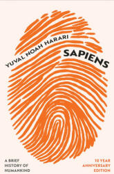 Sapiens - Yuval Noah Harari (ISBN: 9781529913934)