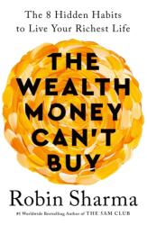 The Wealth Money Can't Buy (ISBN: 9781846048296)