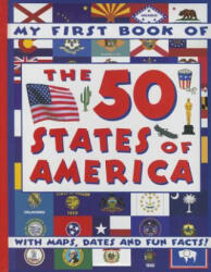 My First Book of the 50 States of America - Anness Punlishing (ISBN: 9781861476289)