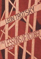 Lessons Of October - Leon Trotsky (ISBN: 9781608467389)