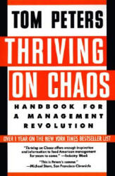 Thriving on Chaos - Thomas J. Peters (ISBN: 9780060971847)