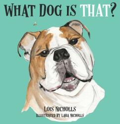 What Dog is That? (ISBN: 9780980486865)