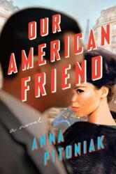 Our American Friend (ISBN: 9781982158804)