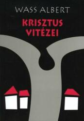 KRISZTUS VITÉZEI (ISBN: 9789735994532)