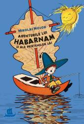 Aventurile lui Habarnam și ale prietenilor săi HC (ISBN: 9789735082352)