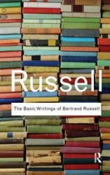 Basic Writings of Bertrand Russell - Bertrand Russell (ISBN: 9781138457560)