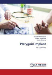Pterygoid Implant - Sourabh Khandelwal, Rajeev Srivastava, Oshin Sharma (2022)