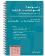 Codul penal si Codul de procedura penala - actualizate la 15 ianuarie 2024 - George Zlati, Dan-Sebastian Chertes (ISBN: 9786069628553)