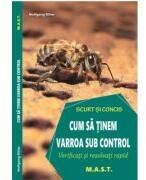 Cum sa tinem varroa sub control. Verificati si rezolvati rapid - Claudia Ritter (ISBN: 9786066491662)