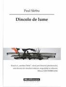 Dincolo de lume - Paul Sarbu (ISBN: 9786064620163)