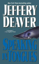 Speaking in Tongues - Jeffery Deaver (ISBN: 9780671024109)