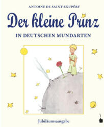 Der kleine Prinz in deutschen Mundarten - Walter Sauer (ISBN: 9783986510558)