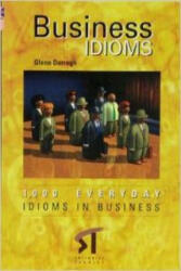 Everyday idioms in business - Edward R. Rosset (ISBN: 9788478733453)