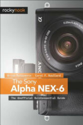 Sony Alpha NEX-6 - Brian Matsumoto (2013)